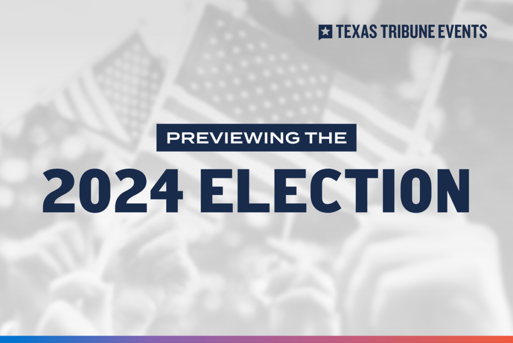 Join us Oct. 29 in Auston or online for a preview of the 2024 Election