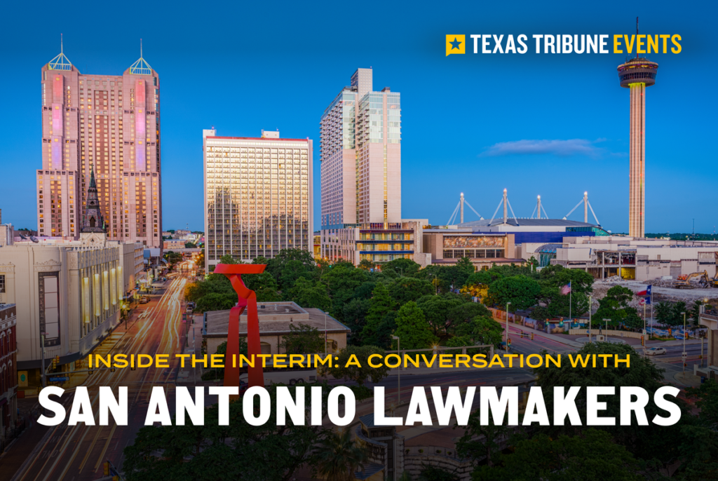 Join us Nov. 19 for a conversation with San Antonio lawmakers